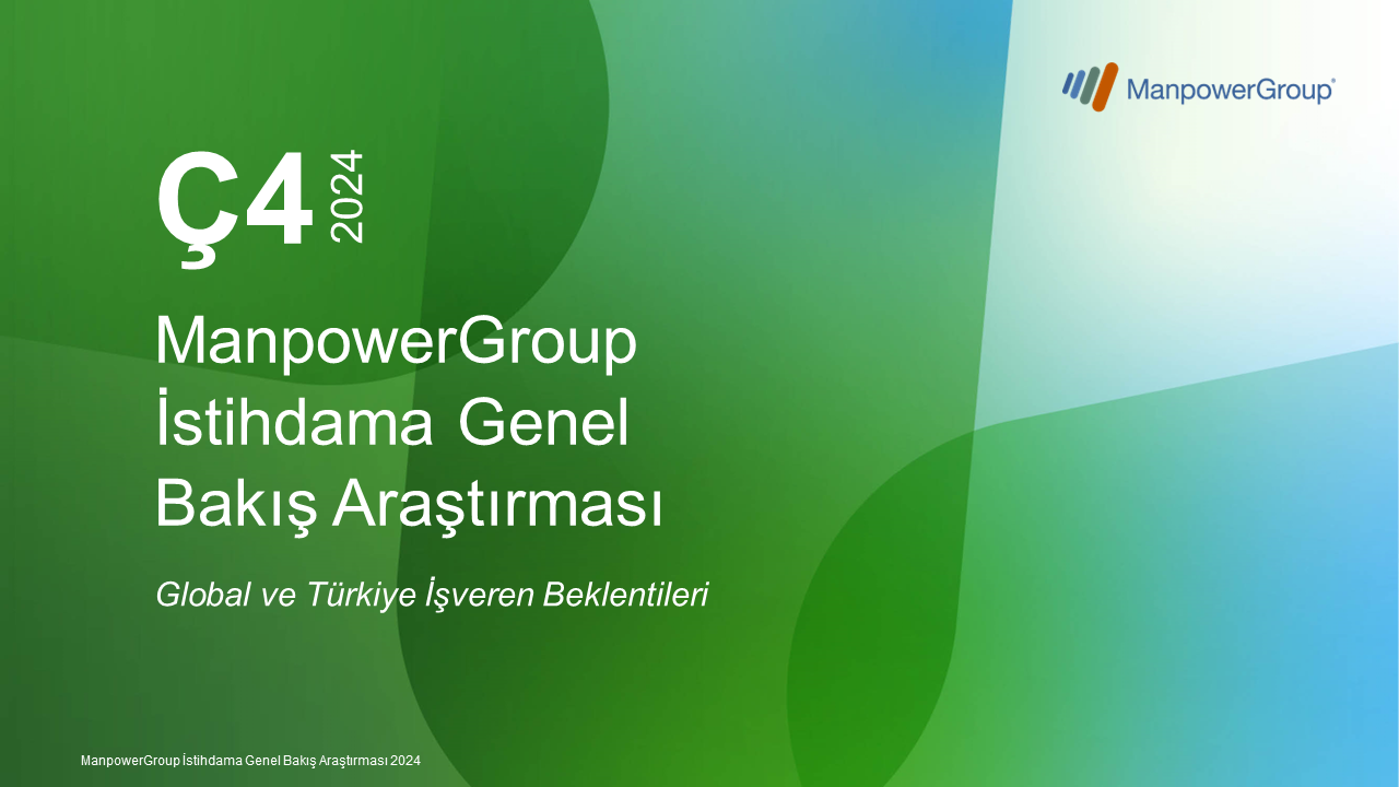 ManpowerGroup-Dorduncu-Ceyrek-2024-Istihdama-Genel-Bakis-Arastirmasi